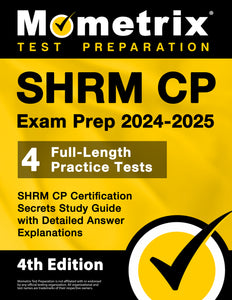 SHRM CP Exam Prep 2024-2025 - SHRM CP Certification Secrets Study Guide [4th Edition]