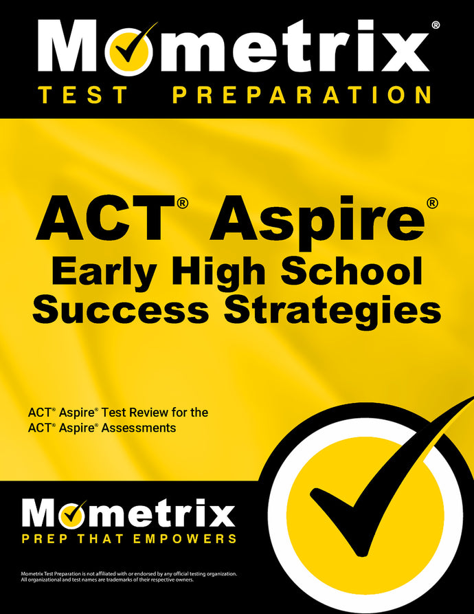 ACT Aspire Early High School Success Strategies Study Guide