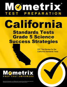 California Standards Tests Grade 5 Science Success Strategies Study Guide