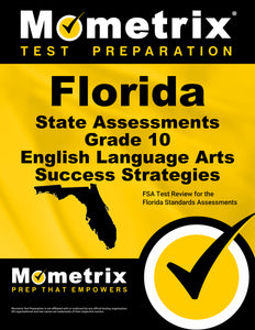 Florida State Assessments Grade 10 English Language Arts Success Strategies Study Guide