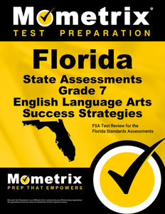 Florida State Assessments Grade 7 English Language Arts Success Strategies Study Guide