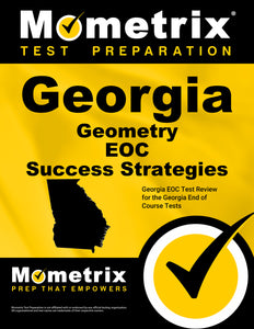 Georgia Geometry EOC Success Strategies Study Guide