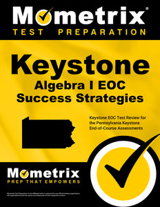 Keystone Algebra I EOC Success Strategies Study Guide