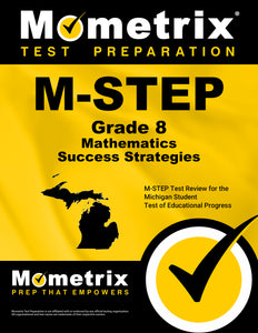 M-STEP Grade 8 Mathematics Success Strategies Study Guide