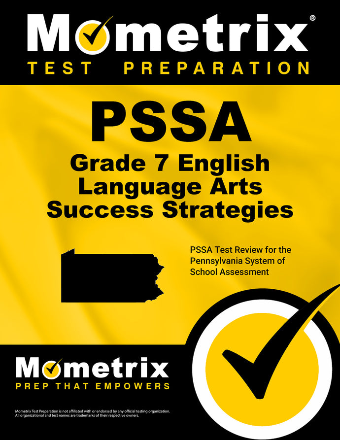 PSSA Grade 7 English Language Arts Success Strategies Study Guide