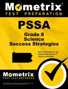 PSSA Grade 8 Science Success Strategies Study Guide