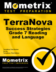 TerraNova Success Strategies Grade 7 Reading and Language Study Guide