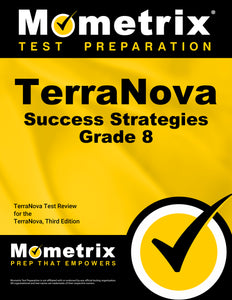 TerraNova Success Strategies Grade 8 Study Guide