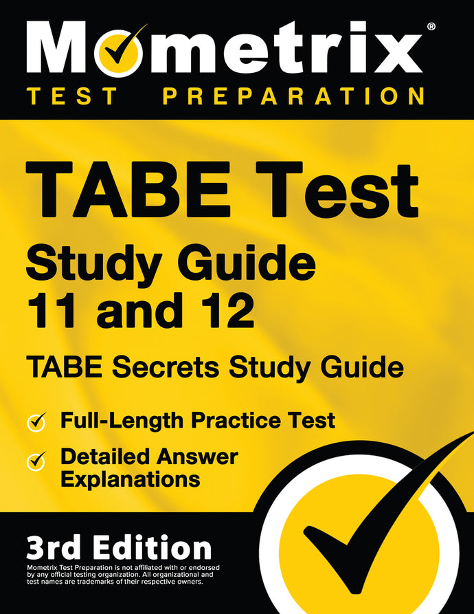 TABE Test Study Guide 11 and 12 - TABE Secrets Study Guide
