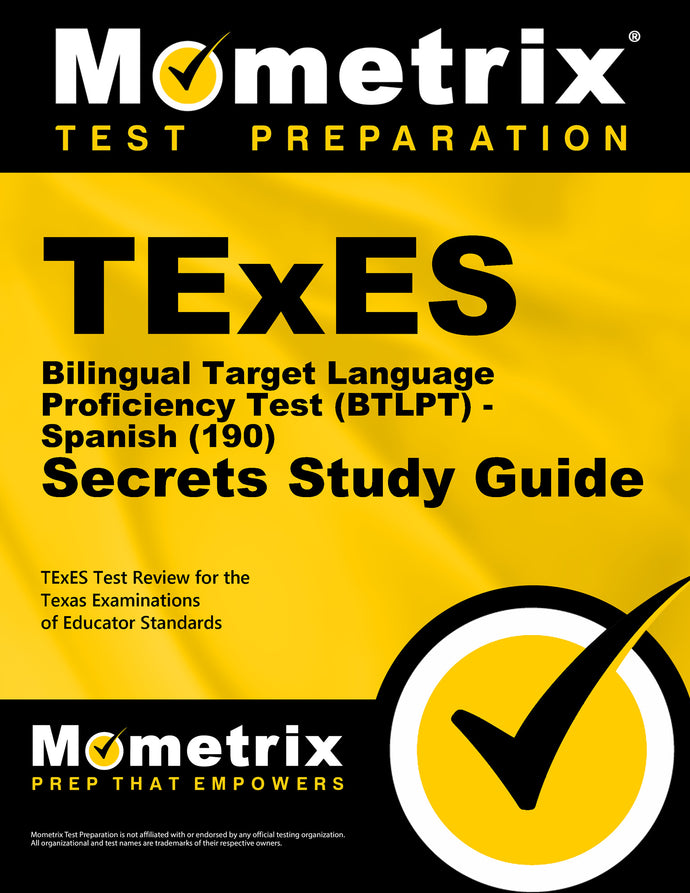 TExES Bilingual Target Language Proficiency Test (BTLPT) - Spanish (190) Secrets Study Guide