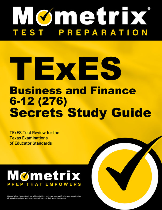 TExES Business and Finance 6-12 (276) Secrets Study Guide
