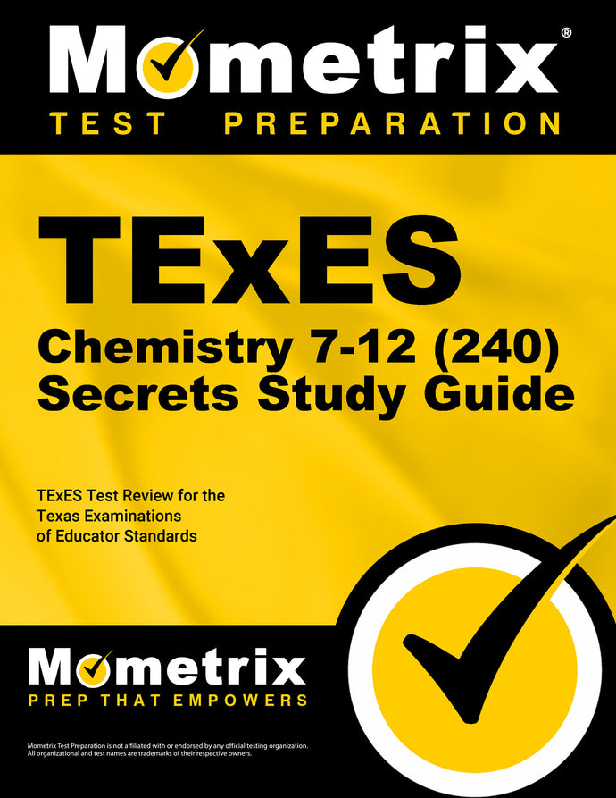 TExES Chemistry 7-12 (240) Secrets Study Guide