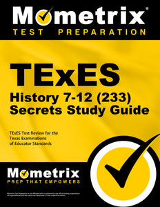 TExES History 7-12 (233) Secrets Study Guide