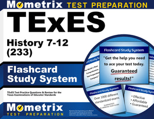 TExES History 7-12 (233) Flashcard Study System