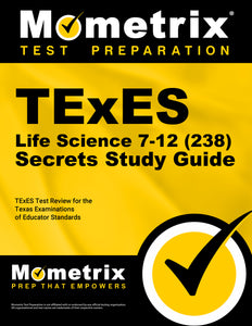 TExES Life Science 7-12 (238) Secrets Study Guide