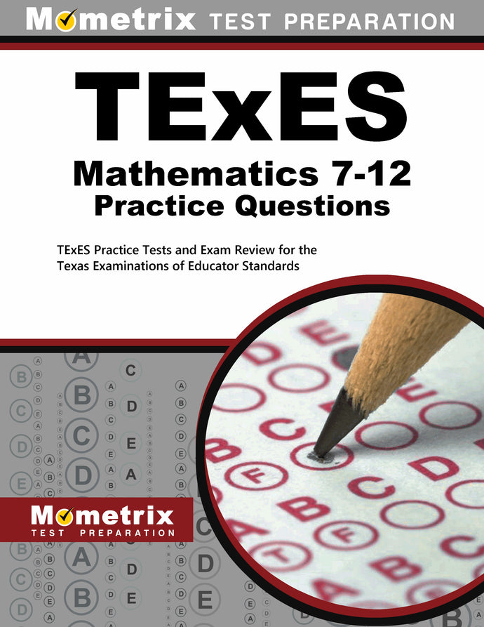 TExES Mathematics 7-12 Practice Questions