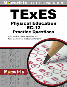 TExES Physical Education EC-12 Practice Questions
