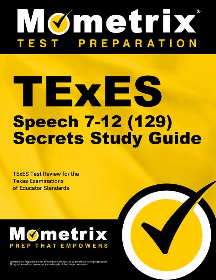 TExES Speech 7-12 (129) Secrets Study Guide