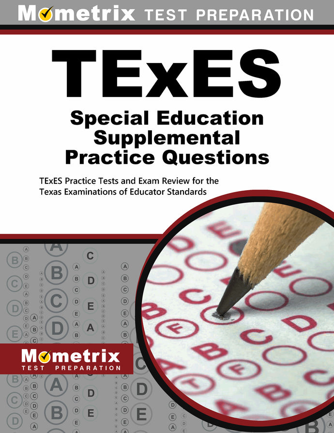 TExES Special Education Supplemental Practice Questions