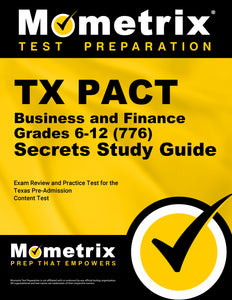 TX PACT Business and Finance: Grades 6-12 (776) Secrets Study Guide