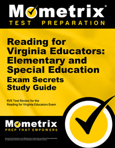 Reading for Virginia Educators: Elementary and Special Education Exam Secrets Study Guide