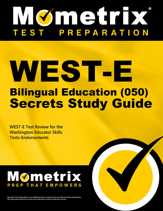 WEST-E Bilingual Education (050) Secrets Study Guide