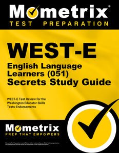 WEST-E English Language Learners (051) Secrets Study Guide