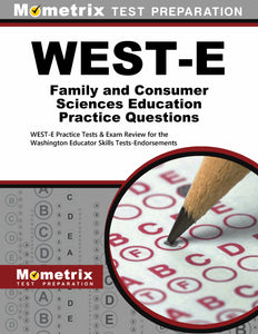 WEST-E Family and Consumer Sciences Education Practice Questions