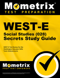 WEST-E Social Studies (028) Secrets Study Guide
