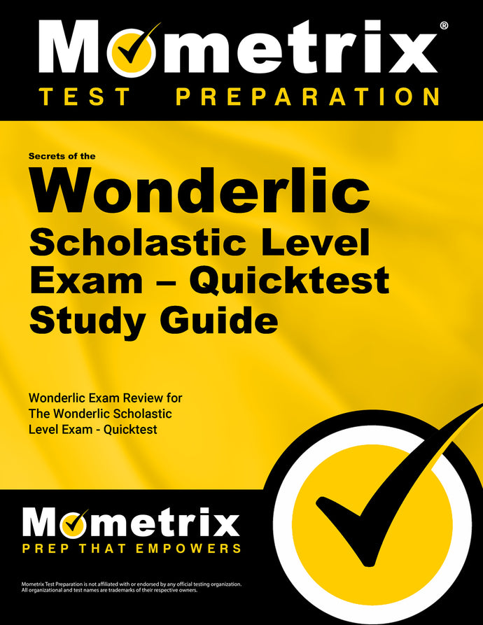 Secrets of the Wonderlic Scholastic Level Exam - Quicktest Study Guide